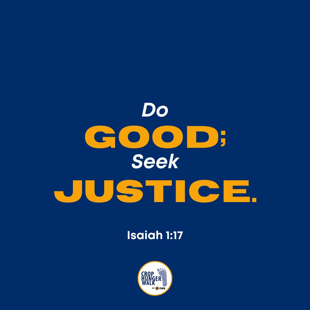 Do good; seek justice. -Isiah 1:17
